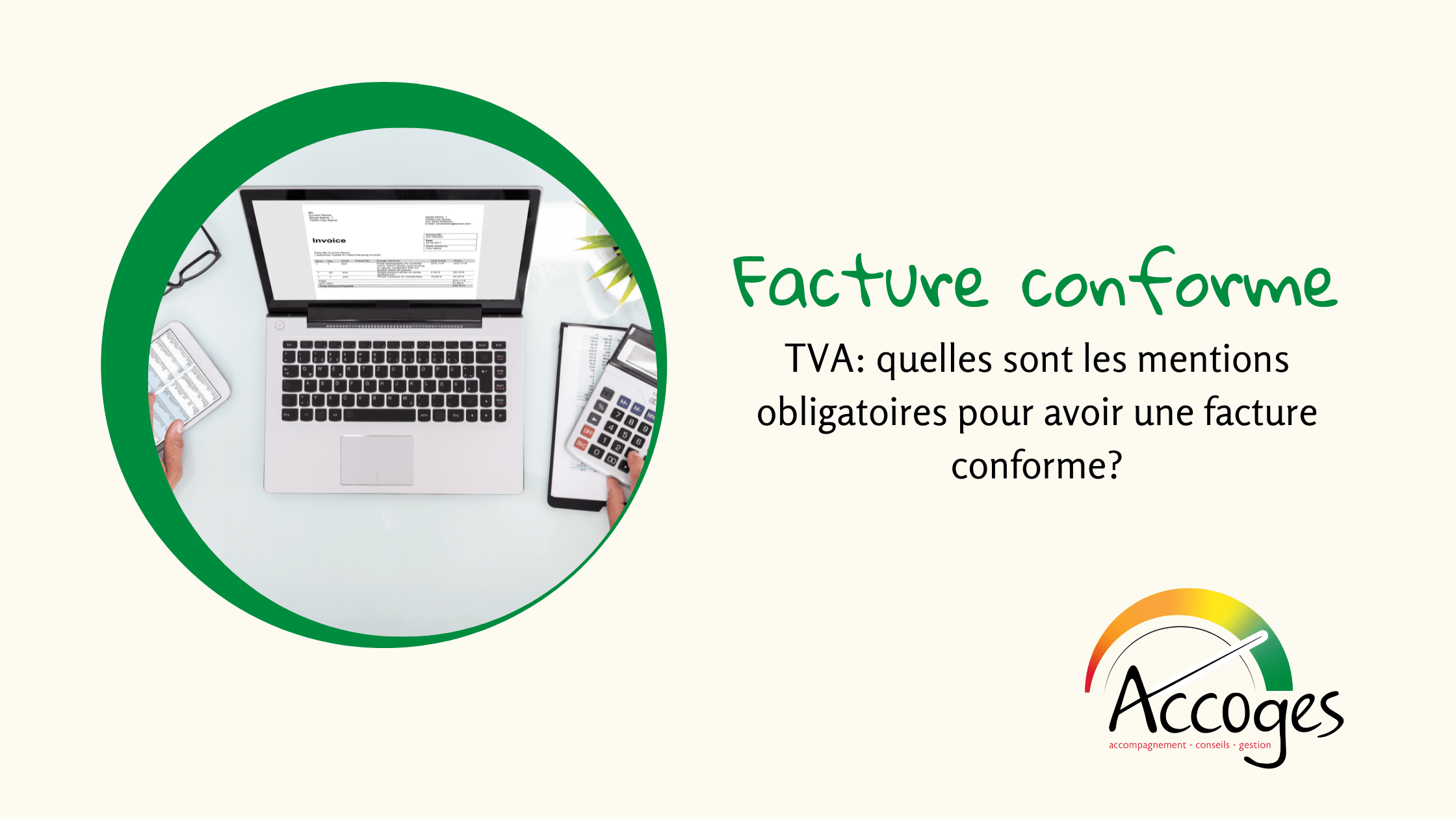 TVA: quelles sont les mentions obligatoires pour avoir une facture conforme? par Philippe Gossart expert comptable et fiscale certifié chez Accoges